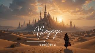 Voyage - Epic Instrumental Soundtrack for video/film/videogame