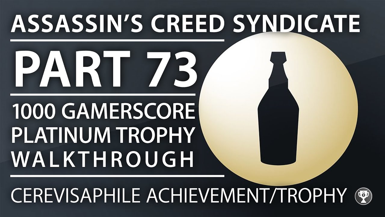 Assassin's Creed Syndicate - Cerevisaphile Achievement/Trophy - Sample Every Beer Brand In London