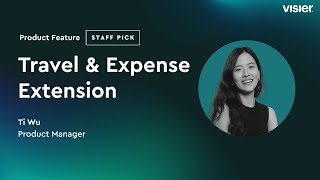 Travel &amp; Expense Extension | Visier Product Feature Staff Pick