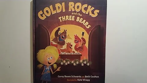 Goldi Rocks and the Three Bears - by Corey Rosen S...