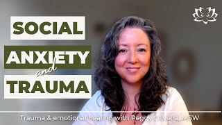 The Connection between Social Anxiety and Trauma