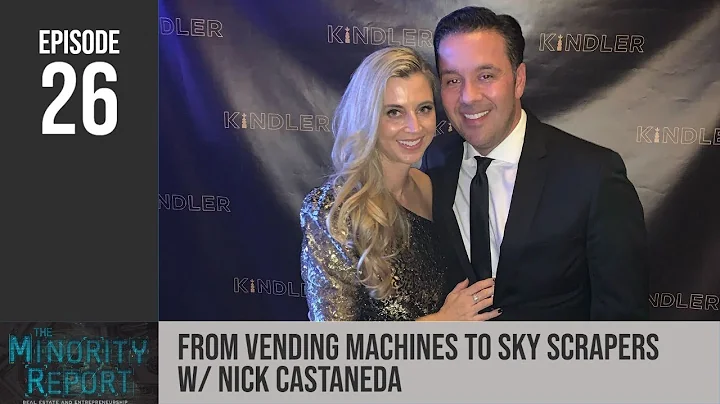 Ep 26 - From Vending Machines to Sky Scrapers w/ N...