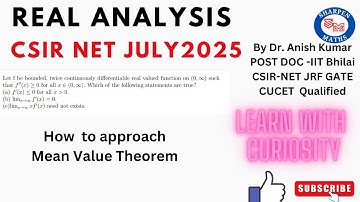 CSIR-NET July 2025 Real Analysis solution || Mean value theorem||562954139