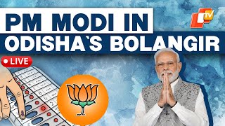 🔴PM Modi LIVE From Odisha's Bolangir | PM Targets BJD Govt & Naveen Patnaik | Elections 2024 | OTV
