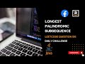 Longest Palindromic Subsequence | Leetcode | Question number 516 | Daily Challenge