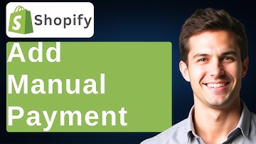 How To Add Manual Payment Method In Shopify [2025 Guide]