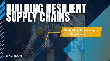 Supply Chain Resilience: Tackling Tariffs, Labor Shortages, and Manufacturing Uncertainty in 2025