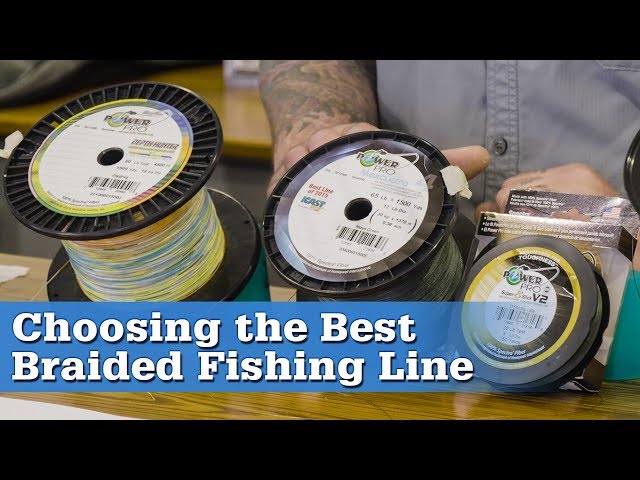 Choosing the Best Braided Fishing Line 