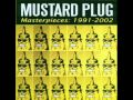 Mustard Plug - Someday, Right Now (HQ)