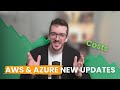 Are You Using These NEW Azure &amp; AWS Cost-Saving Features?