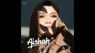 AISHAH - Malar