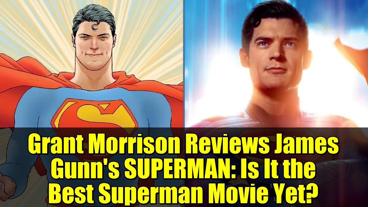 Грант Моррисон рецензирует фильм Джеймса Ганна «СУПЕРМЕН»: лучший ли это фильм о Супермене на сег...