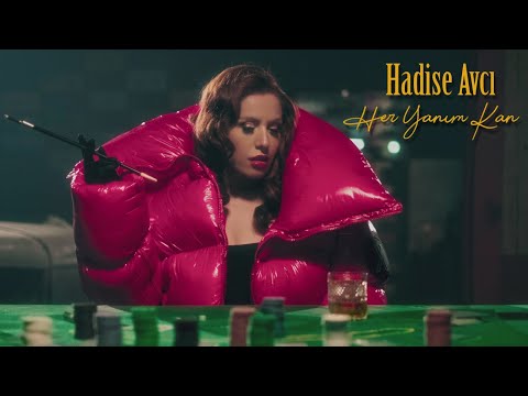 Hadise Avcı - Her Yanım Kan