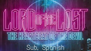 LORD OF THE LOST - The Heartbeat Of The Devil (Subtitulado en Español)