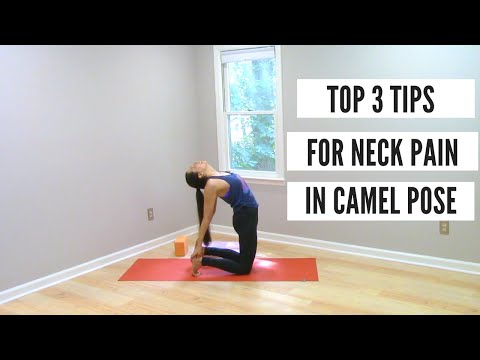 Top 3 Tips for Neck Pain in Camel Pose