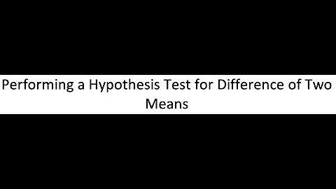 Performing a Hypothesis Test for Difference of Two Means Using Excel