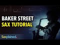 Baker street sax tutorial  saxplained