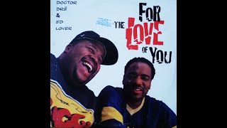 Doctor Dré & Ed Lover – For The Love Of You (Album Version)