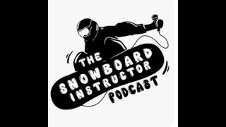 72 - Alec and Max Allcock part 1 - The Snowboard Instructor Podcast, ski and snowboard instructors