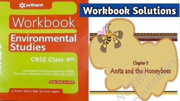 ANITA AND THE HONEYBEES Workbook Solutions | NCERT Class 4 EVS Chapter 5 | Arihant Publication