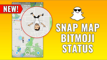 SNAPCHAT MAPS BITMOJI STATUS - How to Change Bitmoji on Snap Map