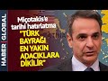 Miçotakis'in Hain Planına Çok Net Cevap: "Türk Bayrağı En Yakın Adacıklara Dikilir"