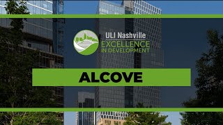 Alcove: ULI Nashville 2024 Excellence in Development Award Winner