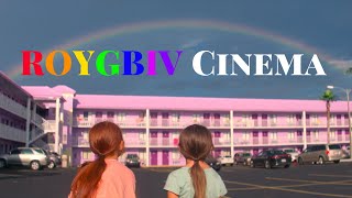 ROYGBIV Cinema