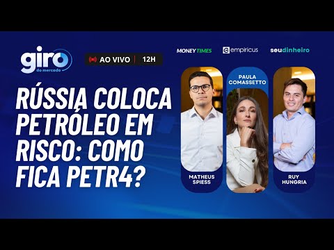 CRISE NA RÚSSIA PÕE PETRÓLEO EM RISCO: COMO FICA PETROBRAS (PETR4)? GRANDE EVENTO MEXE COM ELÉTRICAS