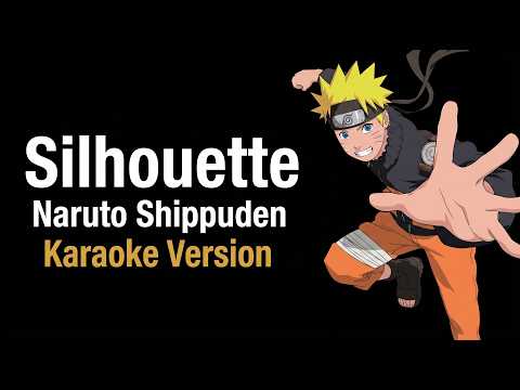 KANA-BOON - Silhouette (Karaoke Version) | Naruto Shippuden OP16