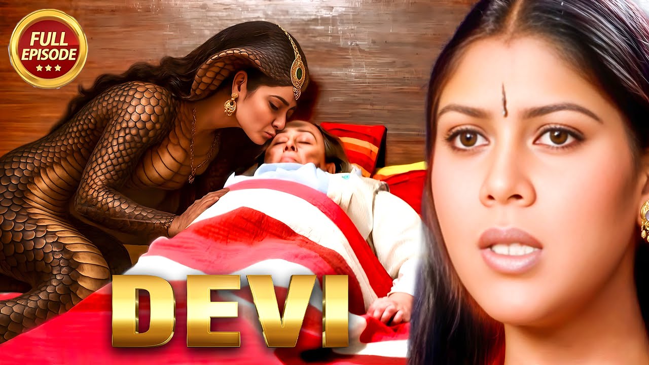 नागिन की पहचान छुपा के क्यों रखी गायत्री - Devi Serial | - YouTube