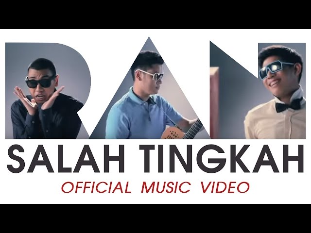 RAN - Salah Tingkah (Official Music Video) class=