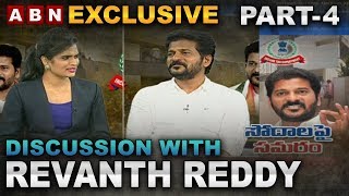 Exclusive Discussion with Congress Leader Revanth Reddy After IT Raids | Part 4 | ABN Telugu