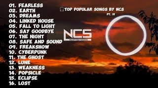 TOP MOST POPULAR SONGS OF NCS || 2024|| PT.IV🎧