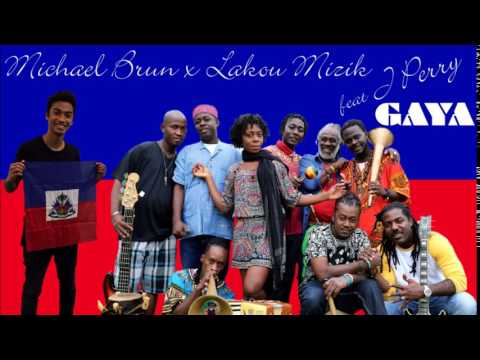 Michael Brun x Lakou Mizik feat J. Perry - Gaya