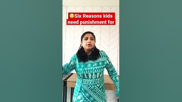 🔥SIX REASONS KIDS NEED PUNISHMENT FOR... #shorts28