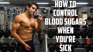 How To Control Your Blood Sugar When Youre Sick Type 1 Diabetic