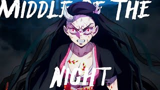 Nezuko「AMV」Middle Of The Night