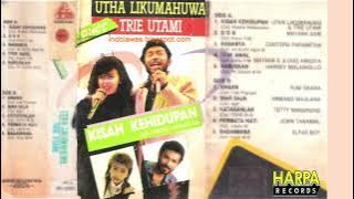 Trie Utami feat Utha Likumahuwa ~ Kisah Kehidupan