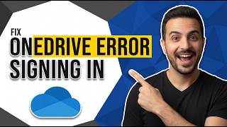 How To Fix OneDrive Error Signing In [Quick Troubleshooting Guide]