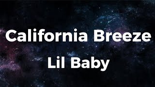 California Breeze - Lil Baby (Lyrics)
