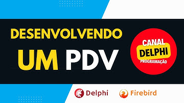 Criando um PDV no Delphi #3 #Parte4 - Definindo o Layout do Projeto