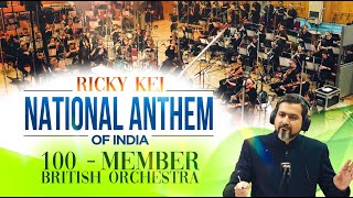 National Anthem Of India - Ricky Kej - 100 Member British Orchestra - Royal Philharmonic