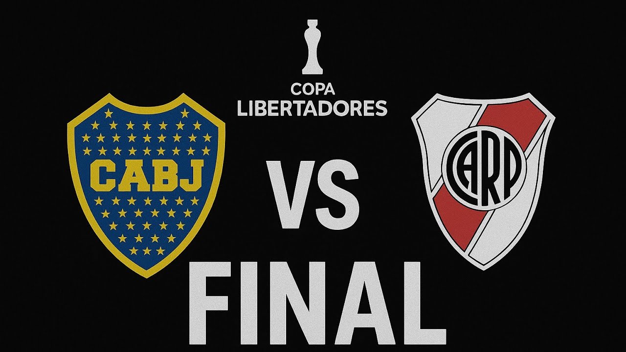FINAL COPA LIBERTADORES 25-26 BOCA JUNIORS VS RIVER PLATE