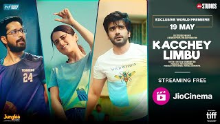 Kacchey Limbu Official Trailer | Radhika M, Ayush M, Rajat B | Streaming Free on JioCinema |19th May