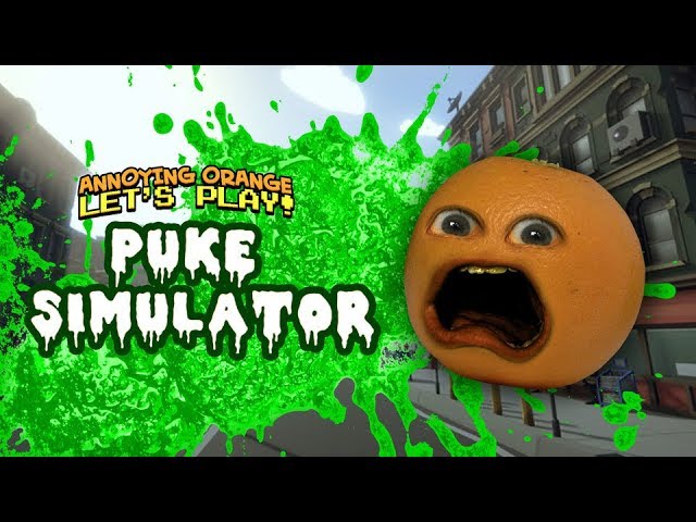 Puke Simulator Annoying Orange Plays Youtube - roblox ditch school to get rich 2 fart gun annoying orange