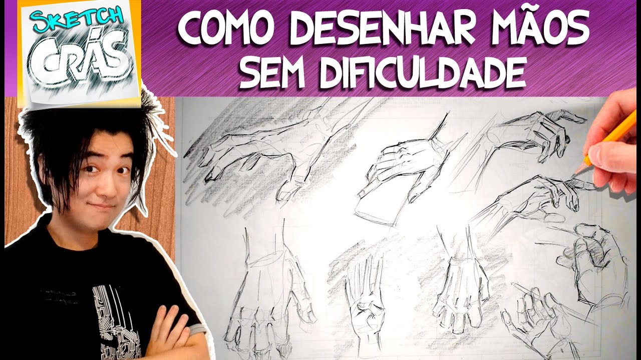Como desenhar MÃOS SEM DIFICULDADES - Sketch Crás