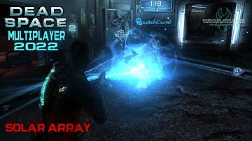 Dead Space 2 Multiplayer - 4 vs 4 - Solar Array