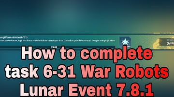 How to complete task 6-31 War Robots Lunar Event 7.8.1 #shorts #warrobots #warrobotsleaks