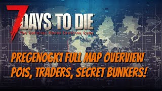 Celebrity 7DTD - Pregen06k1 Map Overview - Important POIs, Secret Bunkers & More! Wealth